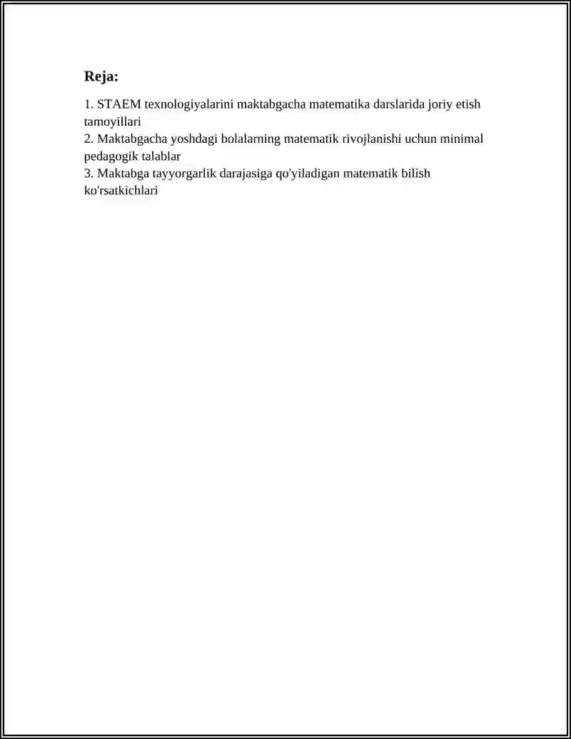 MAKTABGACHA YOSHDAGI BOLALARNI MATEMATIK TALIMDA STAEM TEXNALOGIYALARIDAN FOYDALANISH. BOLALARNI MAKTABGA TAYYORGARLIK DARAJASIGA QUYILADIGAN MENEMAL TALABLAR 3