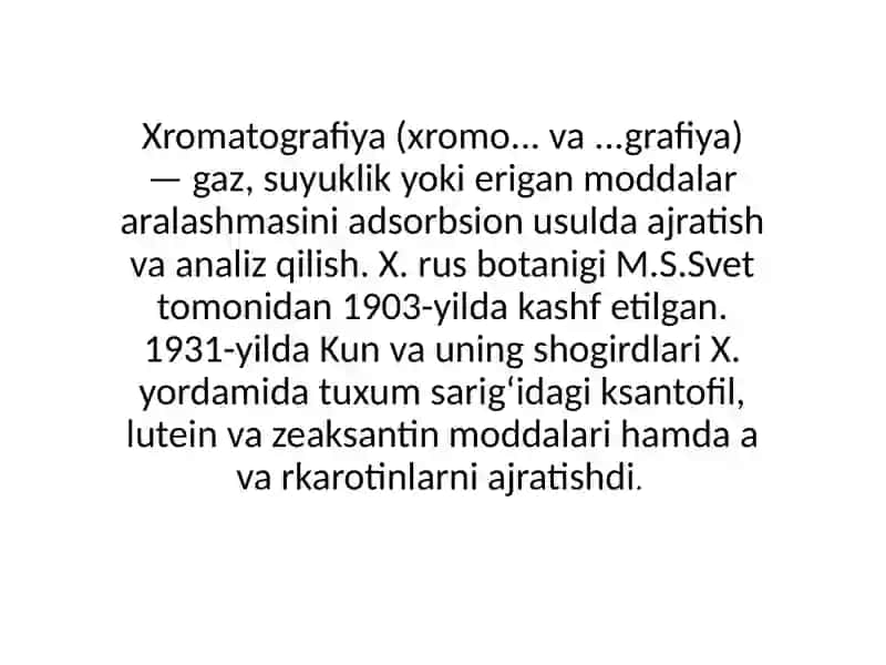 Xromatografiya (xromo... va ...grafiya) 3