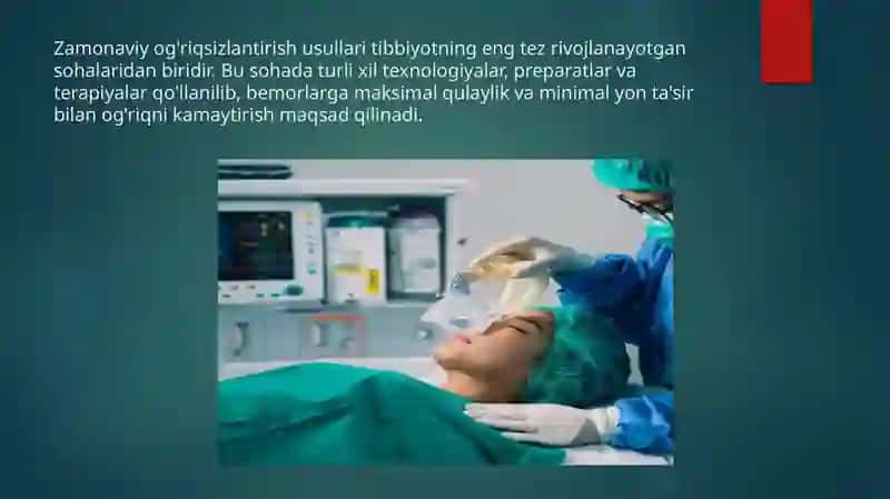Zamonaviy og'riqsizlantirish usullari 3