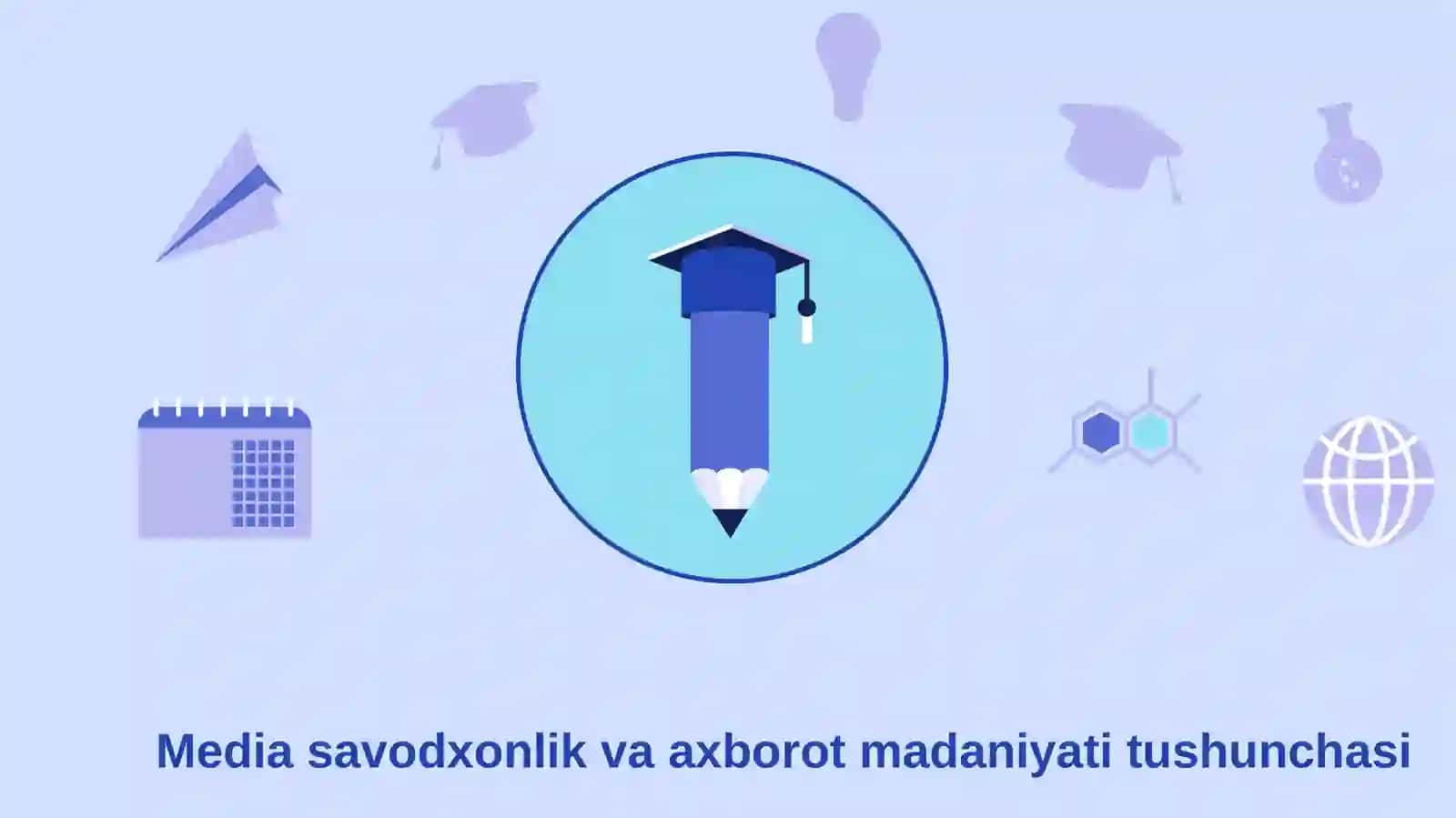 Media va axborot savodxonligi, uning jamiyat hayotidagi o‘rni 3