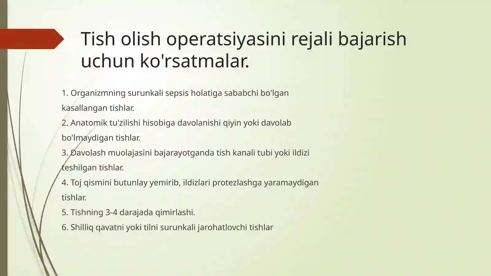 Tish olish operatsiyalari 3