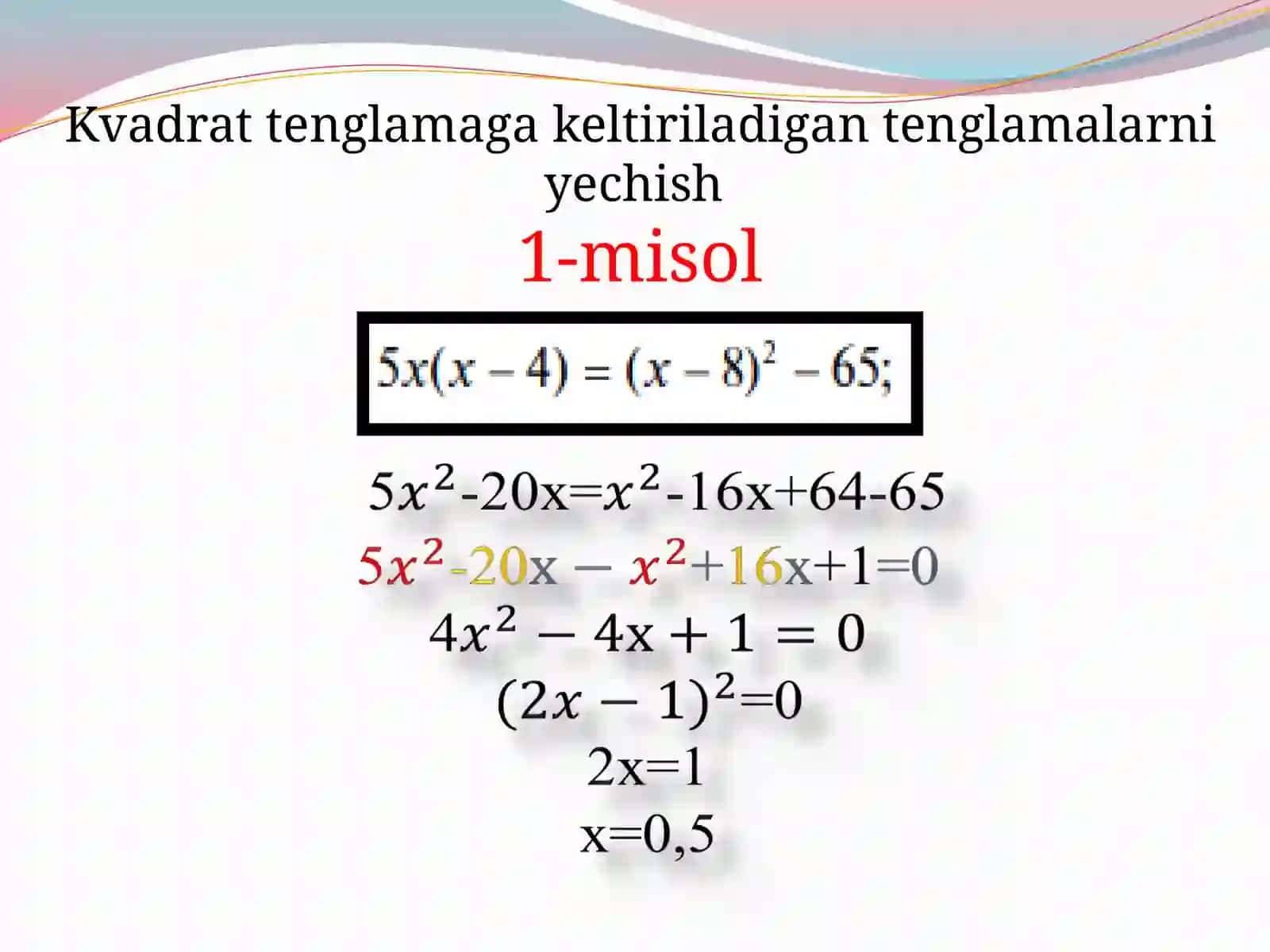 Kvadrat tenglamaga keltiriladigan tenglamalar 3