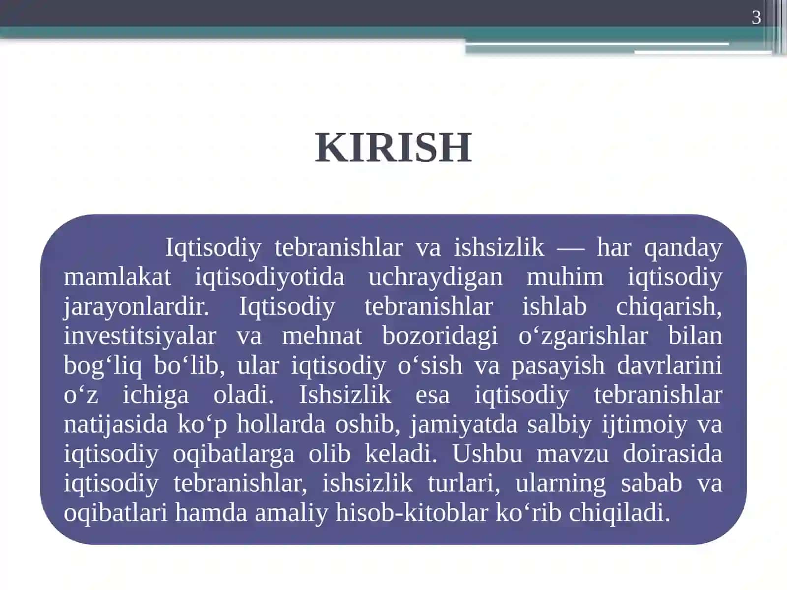 IQTISODIY TEBRANISHLAR. ISHSIZLIK 3