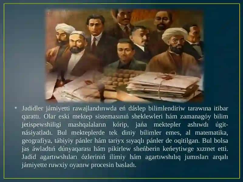 Jadidaǵartıwshılarınıń sociallıq-mádeniy roli 3