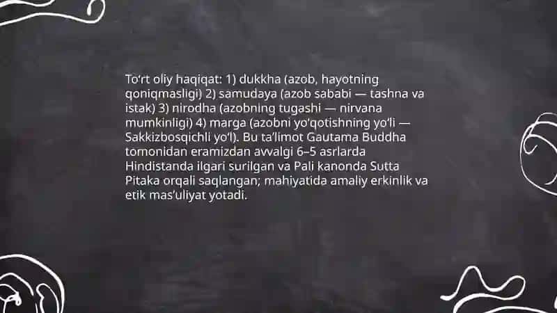 Buddizm ta'limotida- toʻrt oliy haqiqat, nirvana haqidagi qarashlar 3