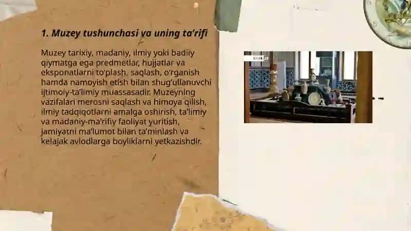 Muzey tushunchasi.Muzeyning vazifalari 3