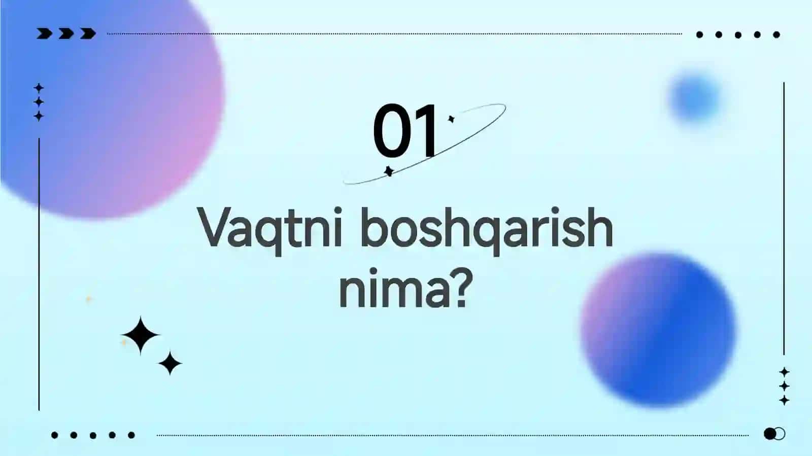 Vaqtni boshqarish: rivojlantirish yoʻllari 3