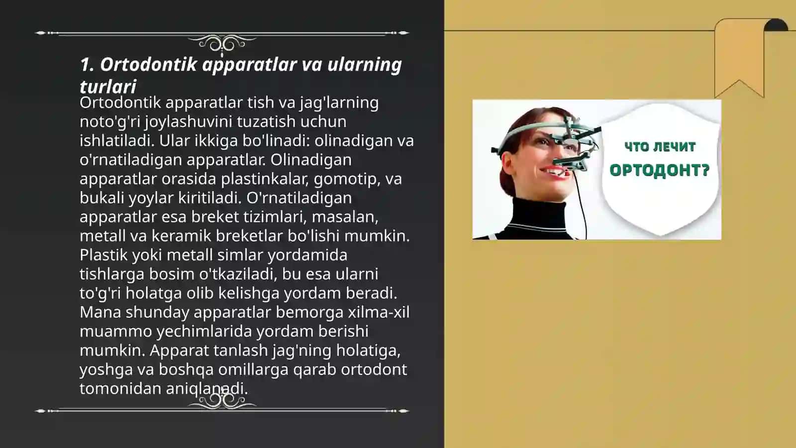 Ortodontik apparatlar va ularning turlari 3