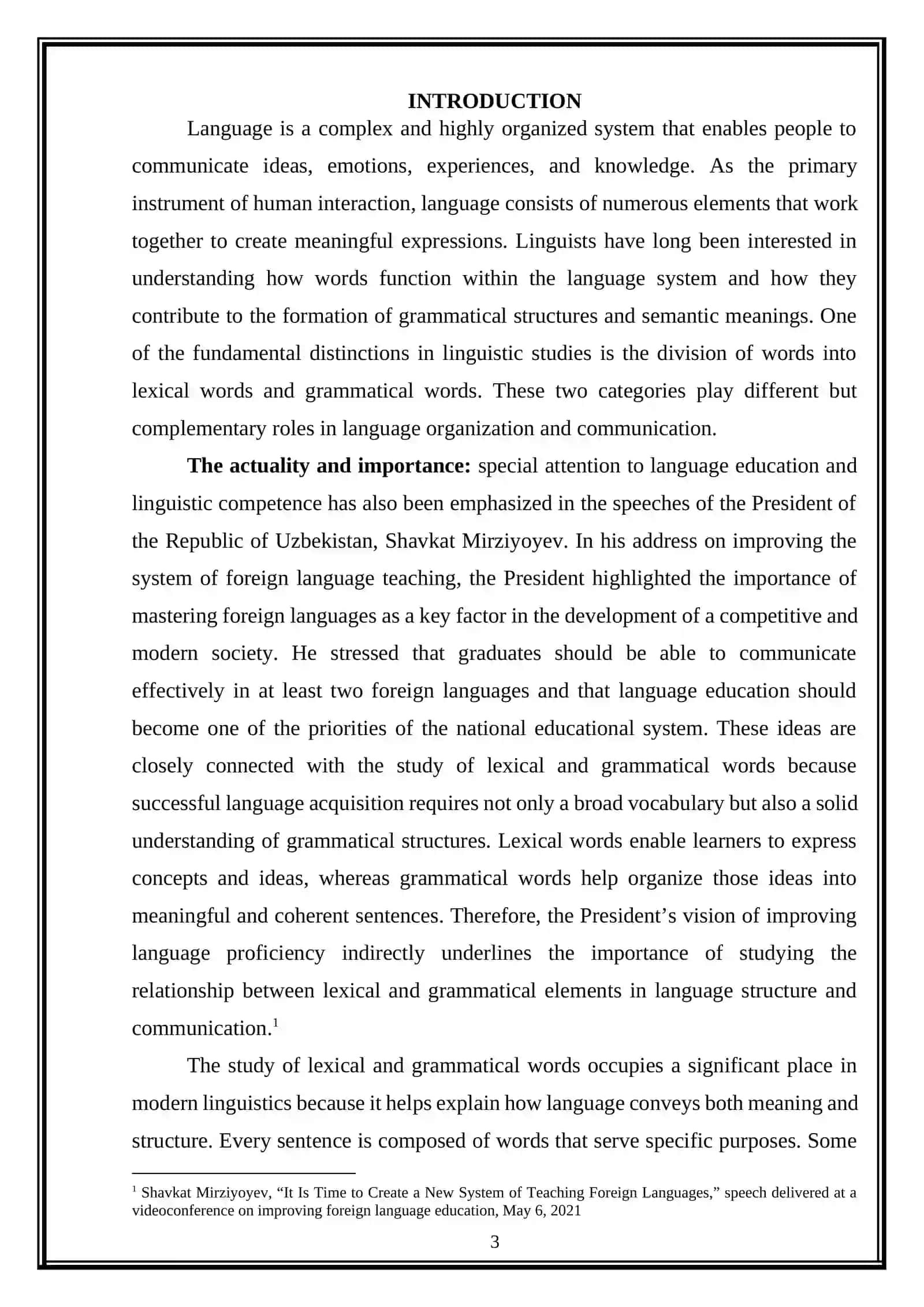 The contrast between grammatical words and lexical words and their structural roles 3