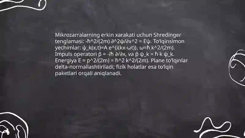 Mikrozarralarning erkin xarakati 3