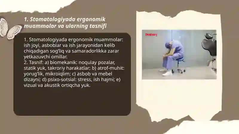 Stomatologiyaning ergonomik muammolari(vazifalari) 3