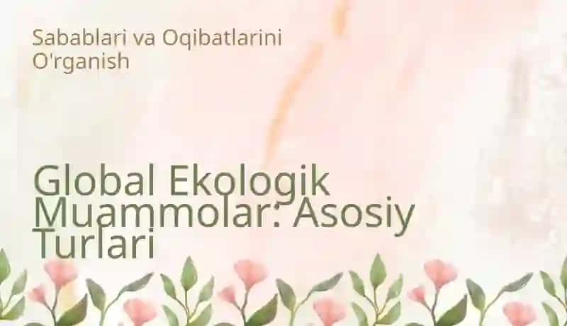 Global ekologik muammolar 3