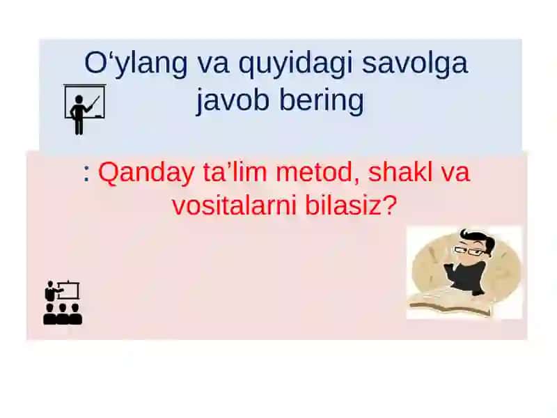Ta’limni tashkil etish shakllari 3