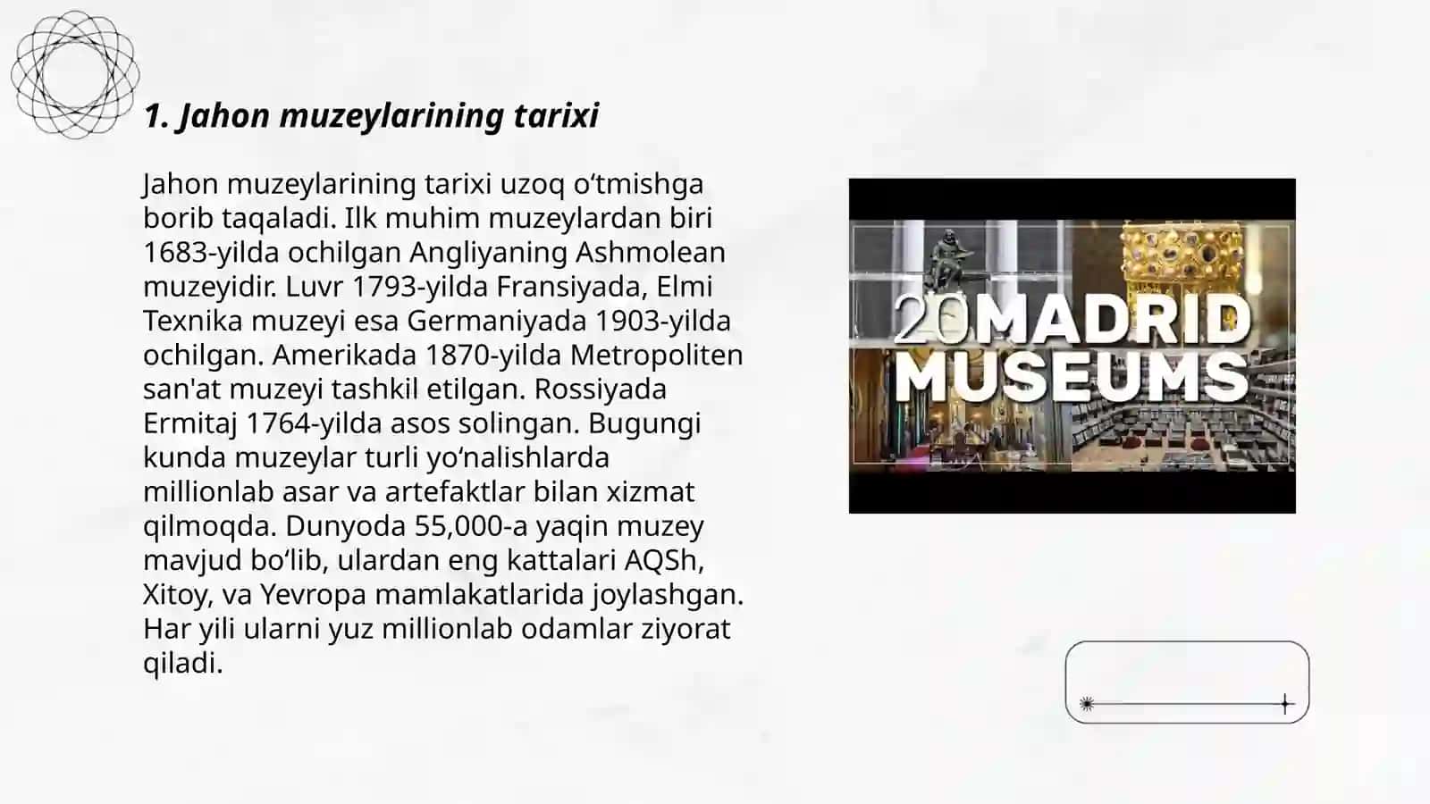 Jahon muzeylarining shakllanishi. O‘rta Osiyoda muzeylarning shakllanish tarixi 3