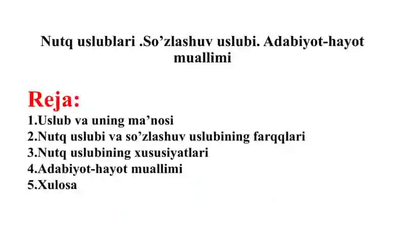 Nutq uslublari .So’zlashuv uslubi. Adabiyot-hayot muallimi 3