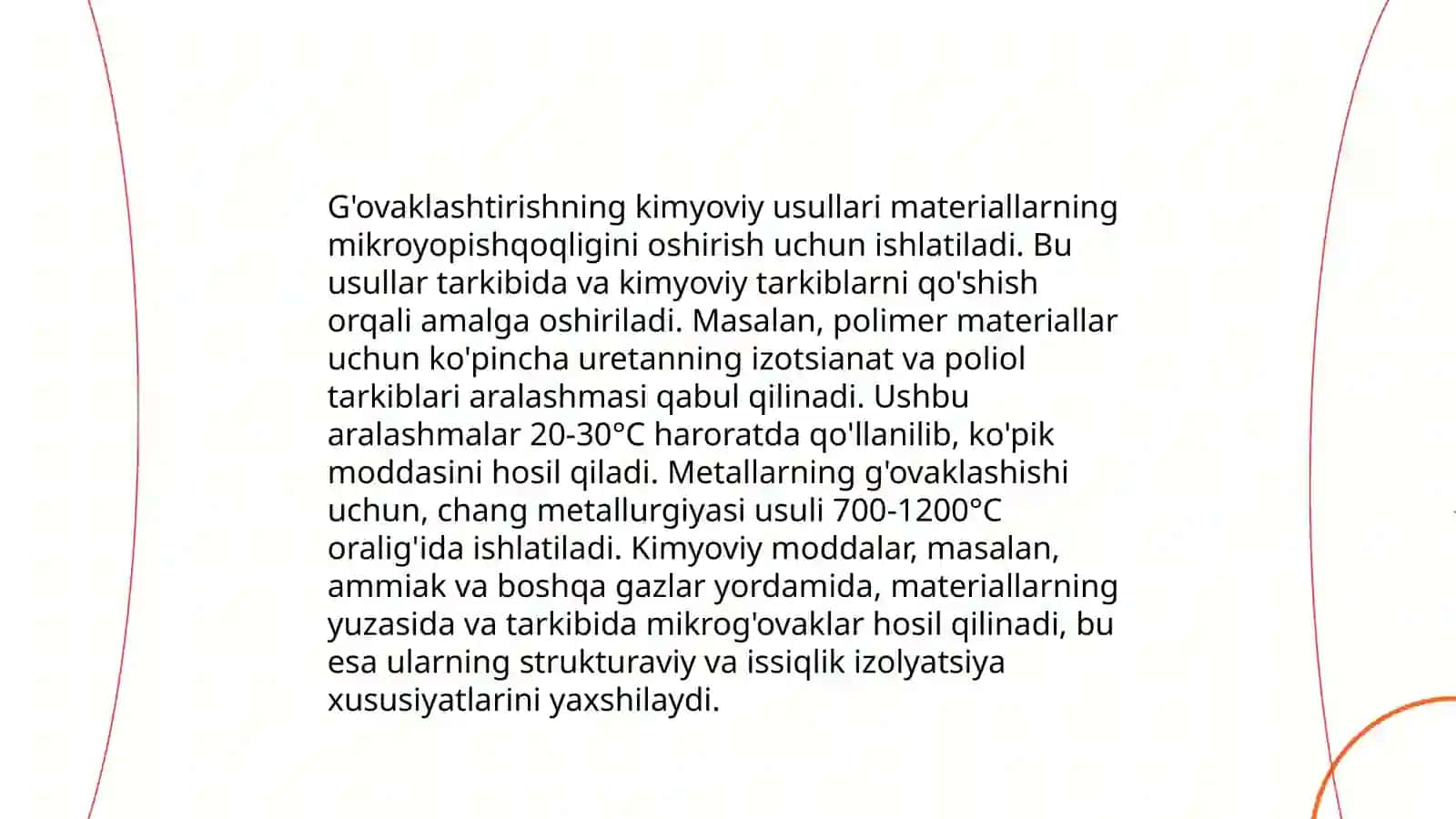 Ashyolarni g'ovaklashtirish usullarini bayon qilib bering 3