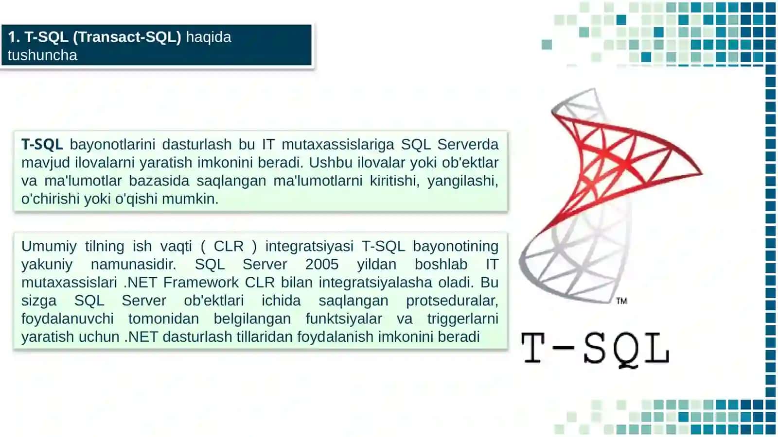 Ma’lumotlarni ustida amallarni bajarish tilning (Transact SQL) keng imkoniyatlari 4