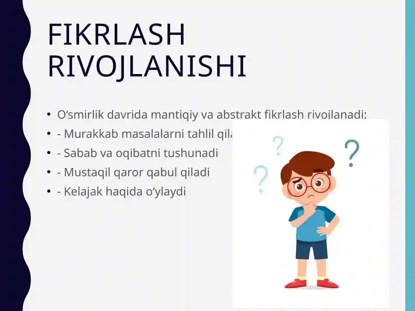 O‘smirlik davri psixik rivojlanish xususiyatlari 4