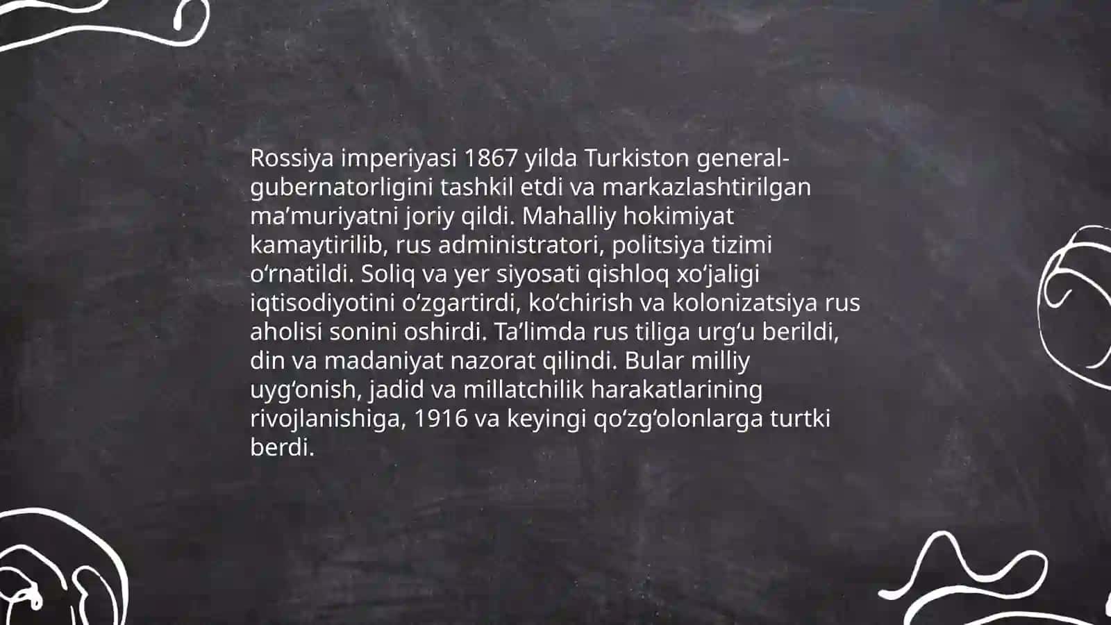 Oʻzbekistonda mustaqillik gʻoyalari tarixiy asoslari, Turkiston Rossiya Imperiyasi mustamlakachiligi davrida 4