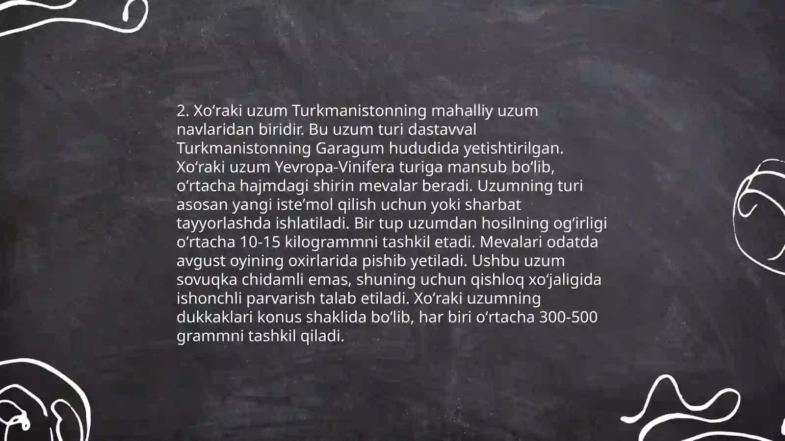 Xoʻraki uzum navlariga tavsif bering 4