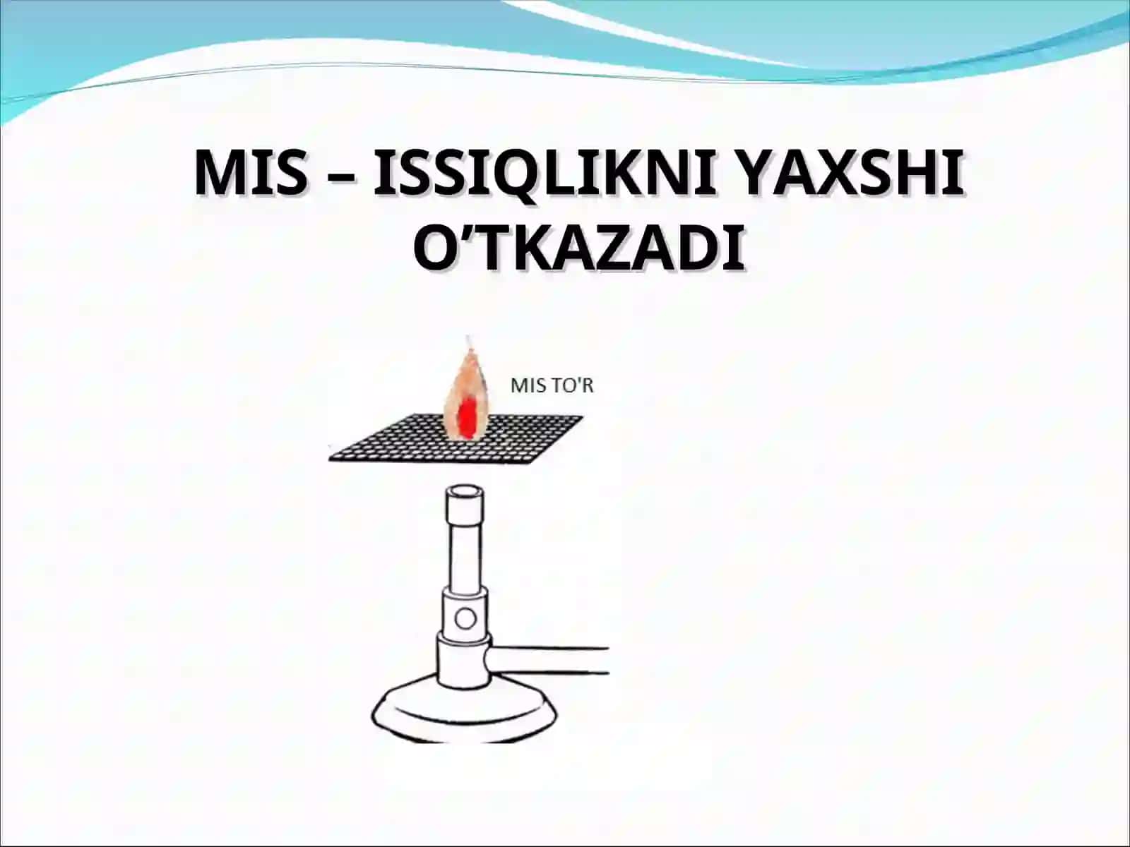 MODDALARNING ISSIQLIK O’TKAZUVCHANLIGI 4