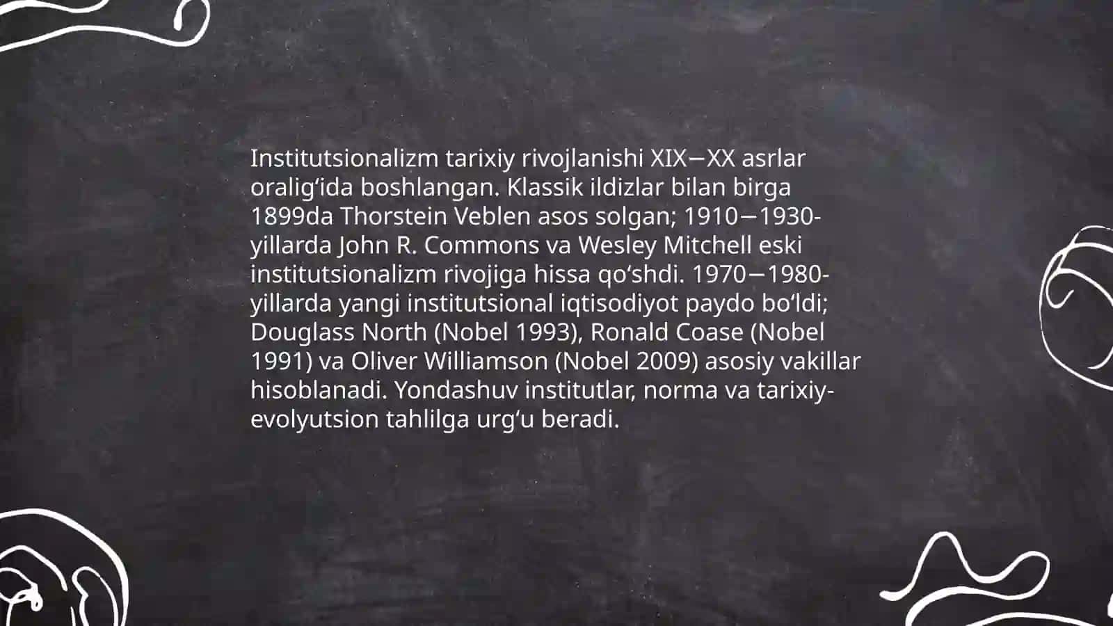 Institutsionalizm yoʻnalishining moxiyati va ahamiyati 4