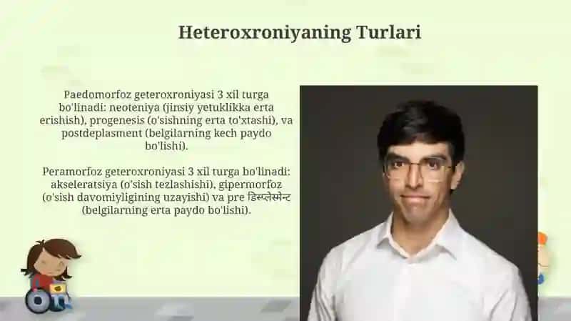 O'sish va rivojlanish geteroxroniyasi 4