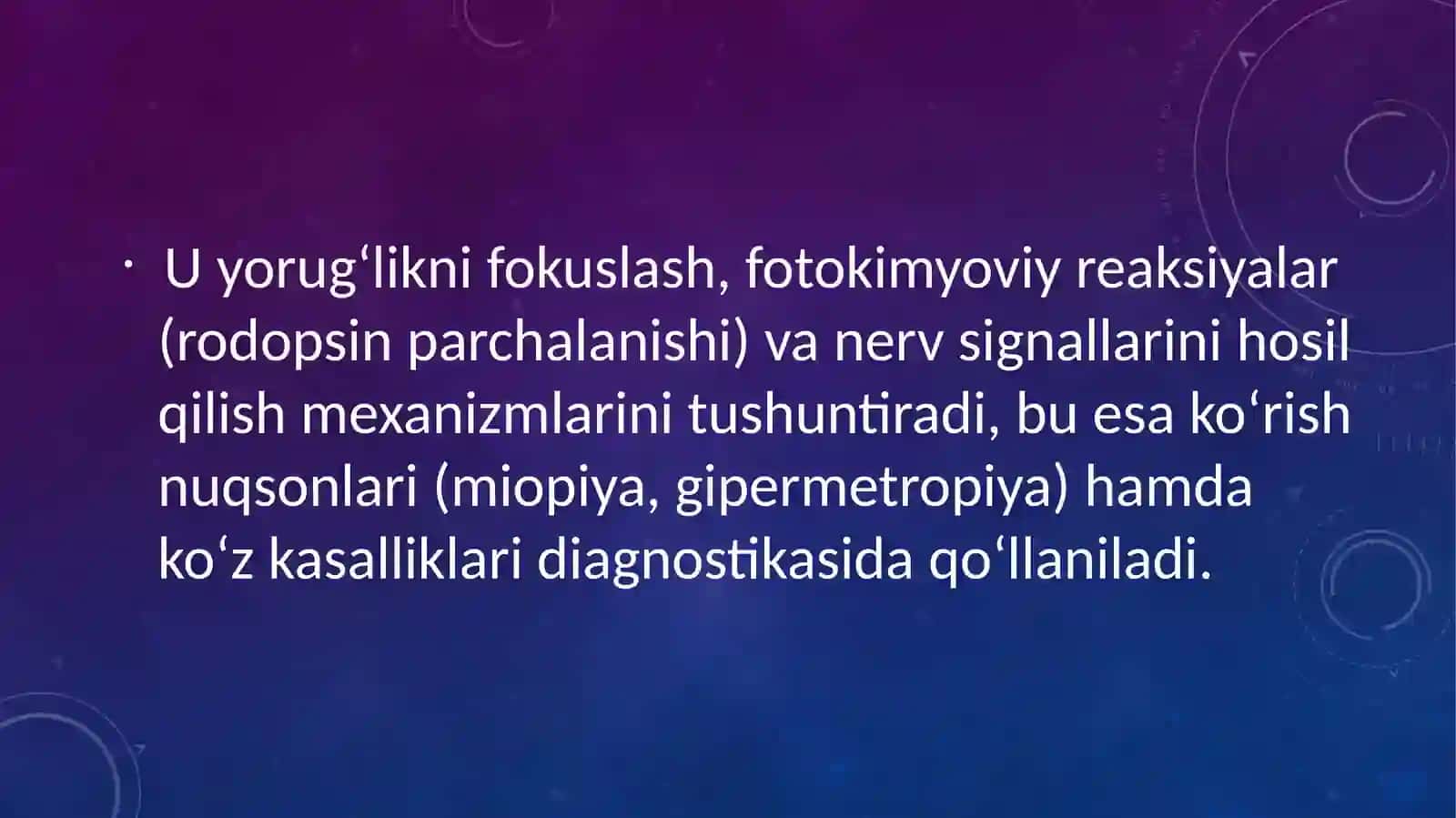 Ko’rish biofizikasi Teshayeva Muxlisa 4