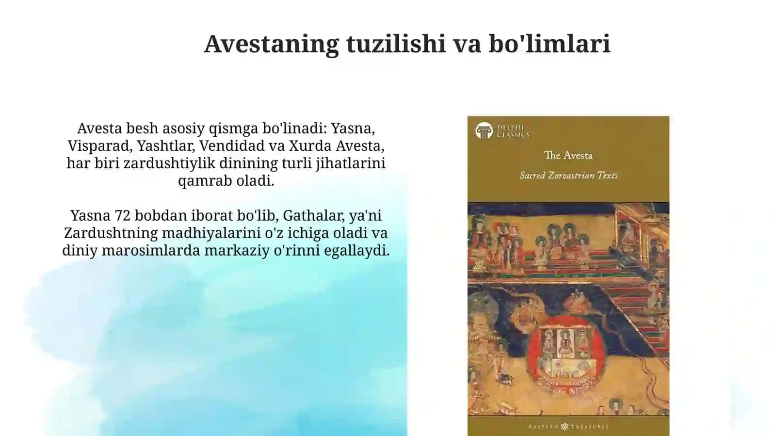 Zardushtiylikning asosiy kitobi Avesto 4