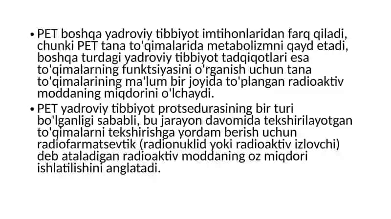 Pozitron emissiya tomografiyasi (PET) 4