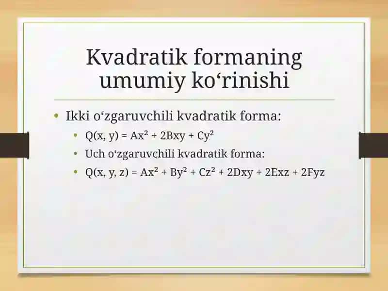 Kvadratik formava uning matritsa ko‘rinishi 4