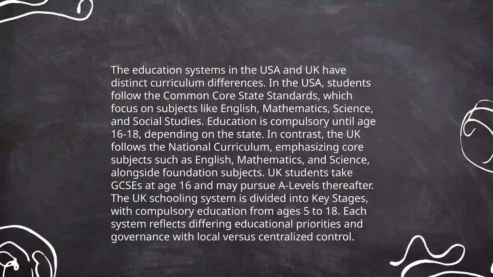 Education in the USA, Wales, Scotland and Nothern Ireland 4