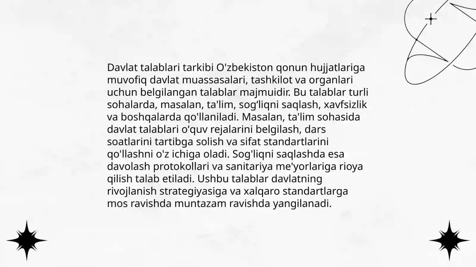 Davlat talablari tuzulmasini ayting 4