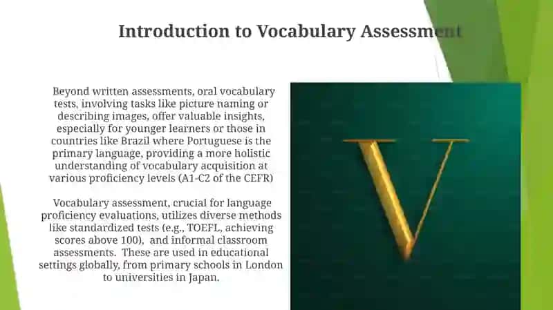 Methods of Vocabulary Assessment 4