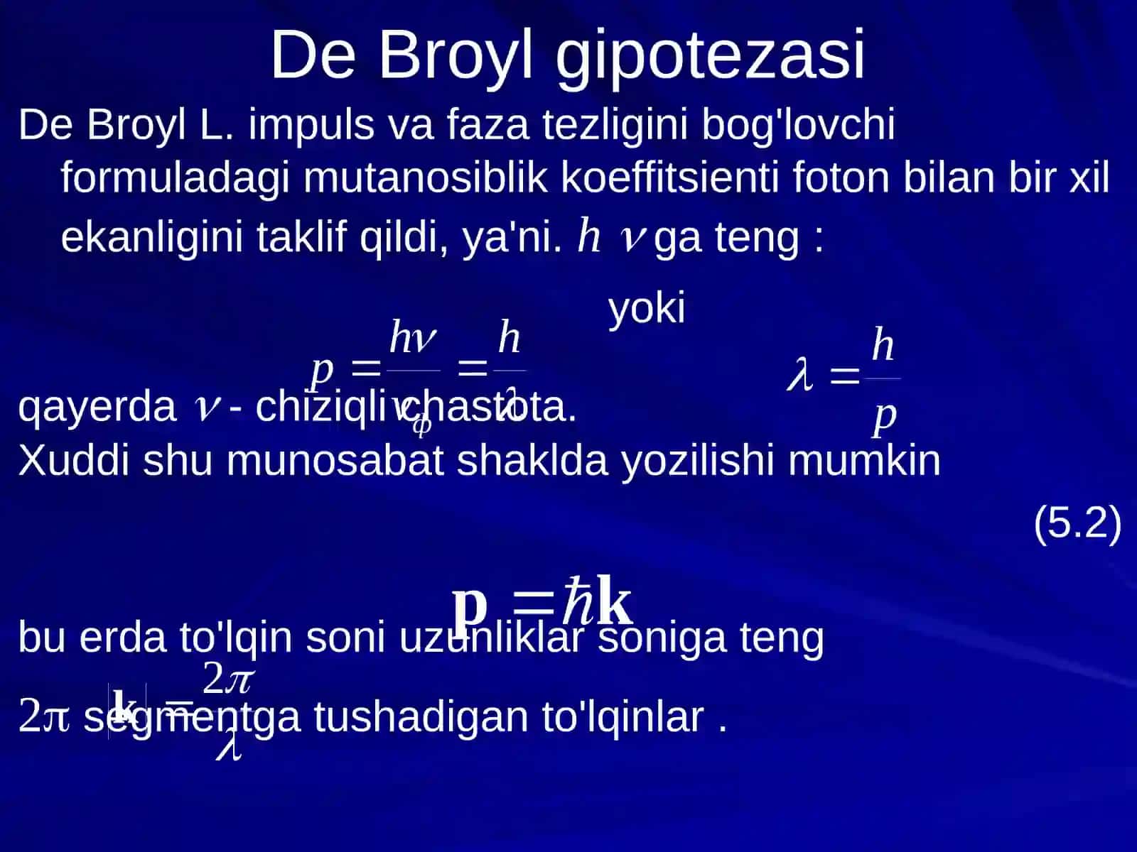 De Broyl to'lqinlari 4