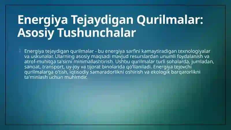 Energiya tejovchi qurilmalar va ularning ahamiyati 4