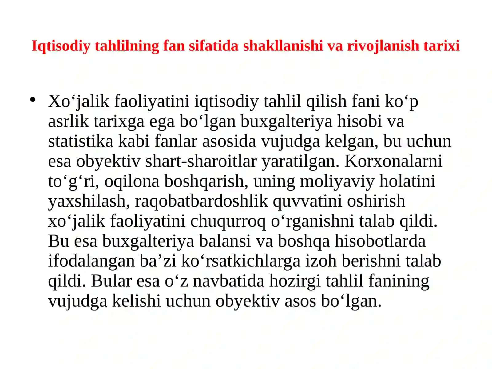 Iqtisodiy tahlilning mazmuni, predmeti va vazifalari 4