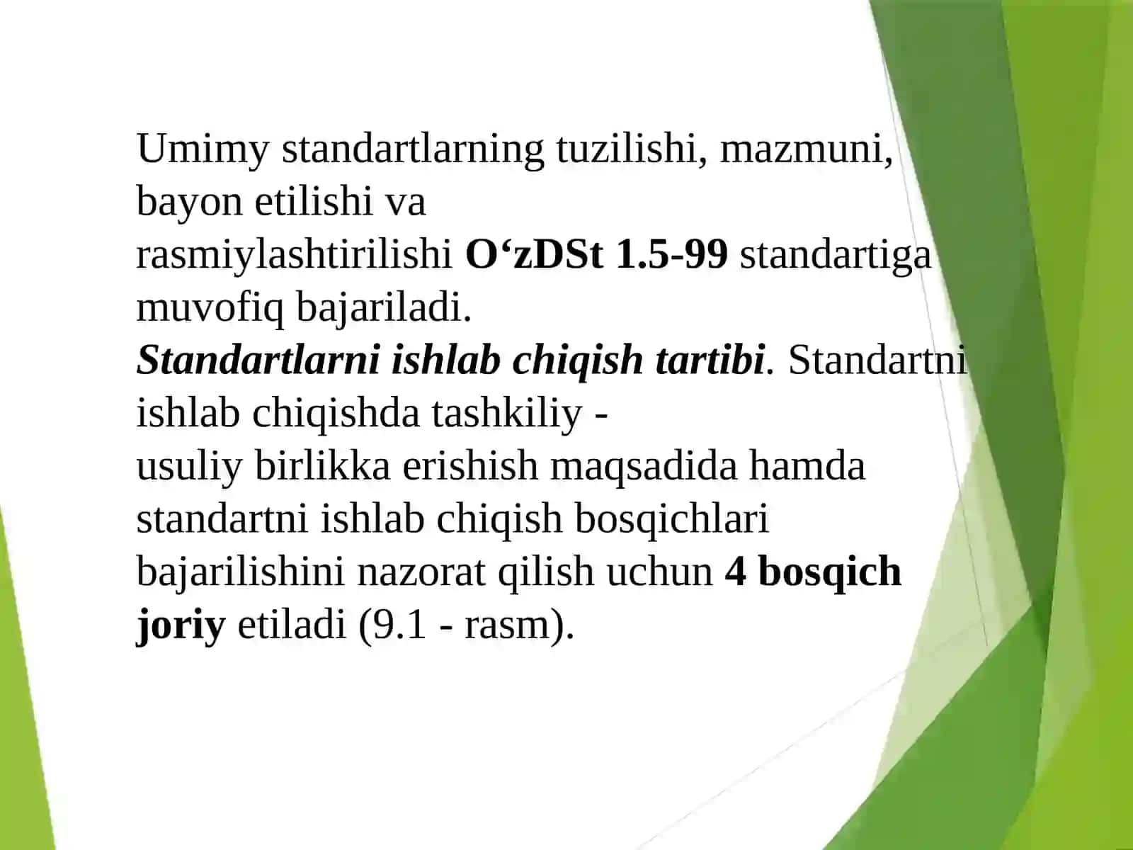 Standartlarni ishlab chiqish va tadbiq etish 4