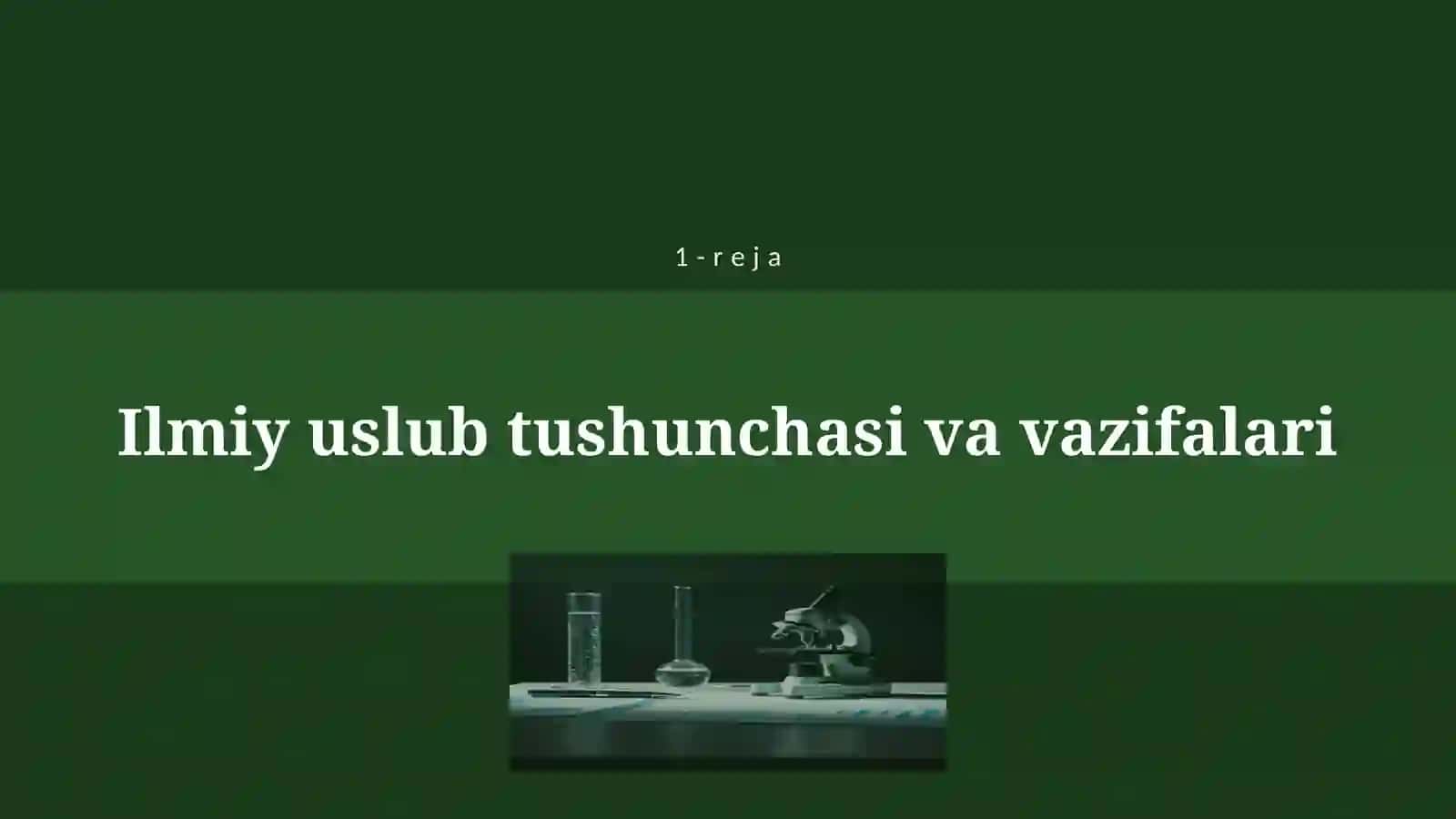 ILMIY USLUB VA UNING XUSUSIYATLARI 4