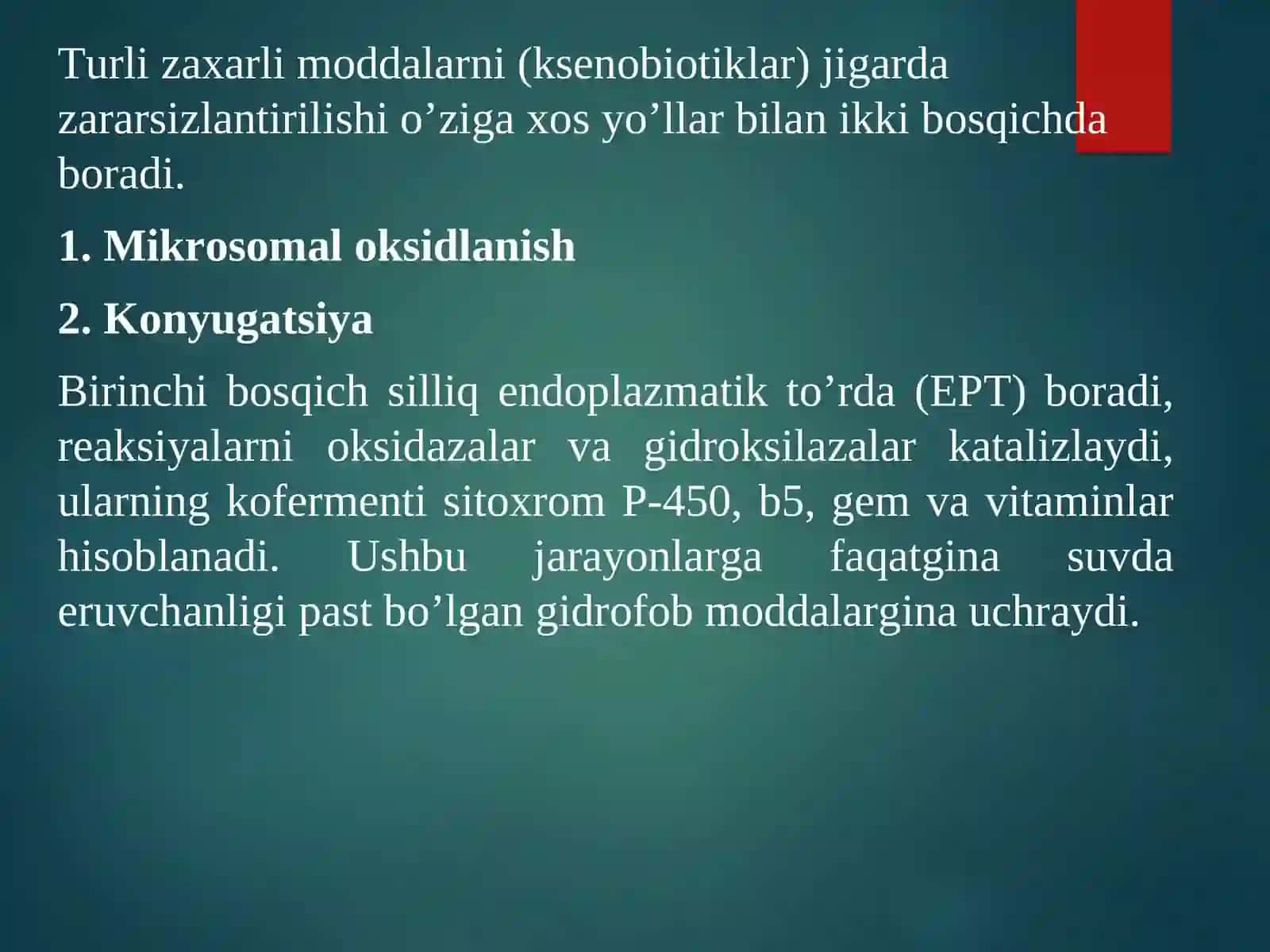 Toksik moddalarni jigarda zararsizlantirilishi 4