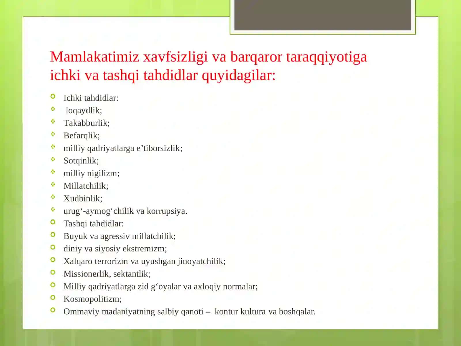 Ogohlik – davr talabi 4