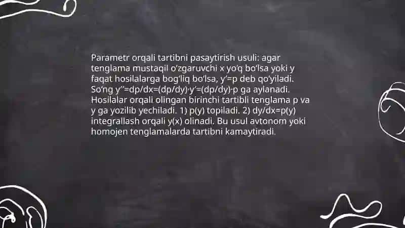 Parametr kiritish yo‘li bilan differensial tenglamalarni integrallash 4