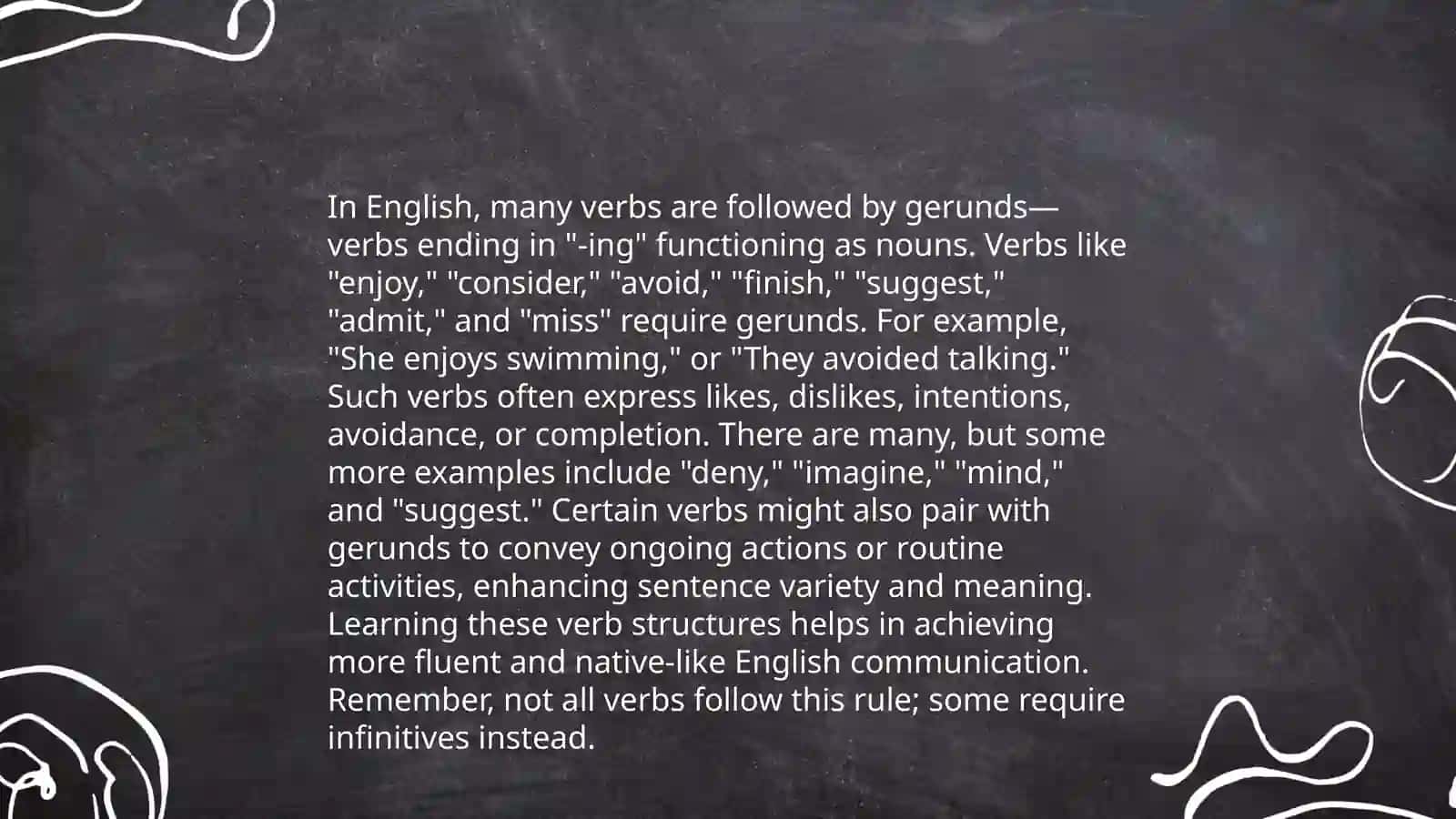 Using verbs with -ing and infinitive 4