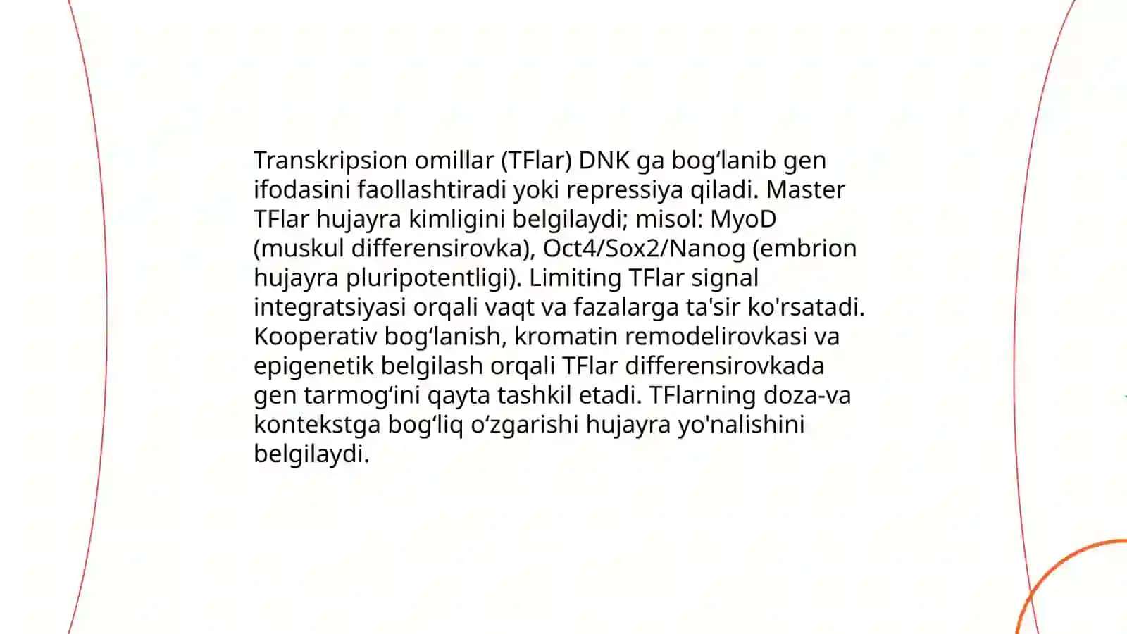 Genlar ta'sirini boshqarilishi, hujayra differensirovkasi 4