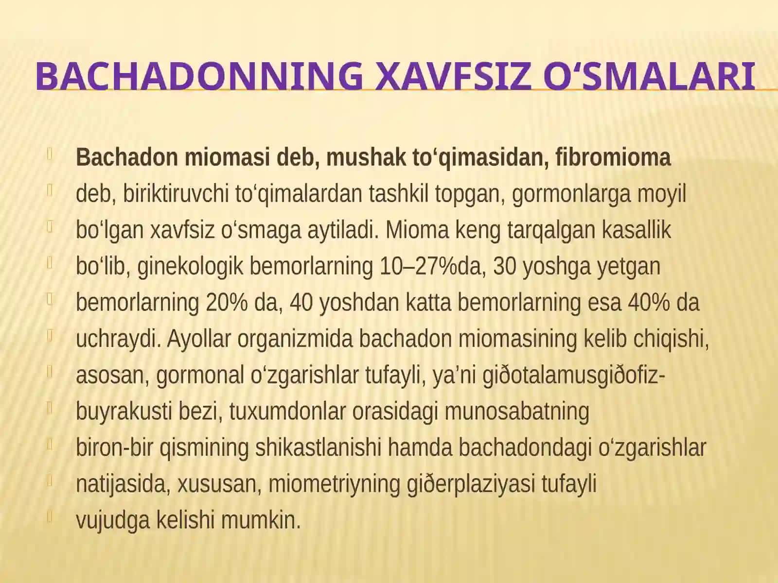 AYOLLAR JINSIY A’ZOLARINING O‘SMA KASALLIKLARI 4