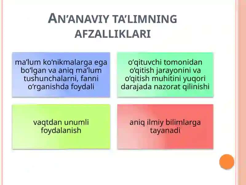 Taʼlimning anʼanaviy va noanʼanaviy shakllari 4