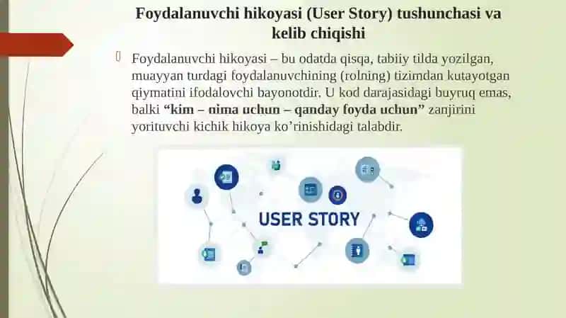 Foydalanuvchi hikoyalari (User Stories) va ularning roli 4