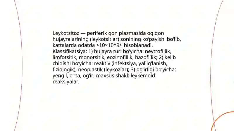 Oq qon patalogiyasi. Leykositoz. Leykopeniya 4