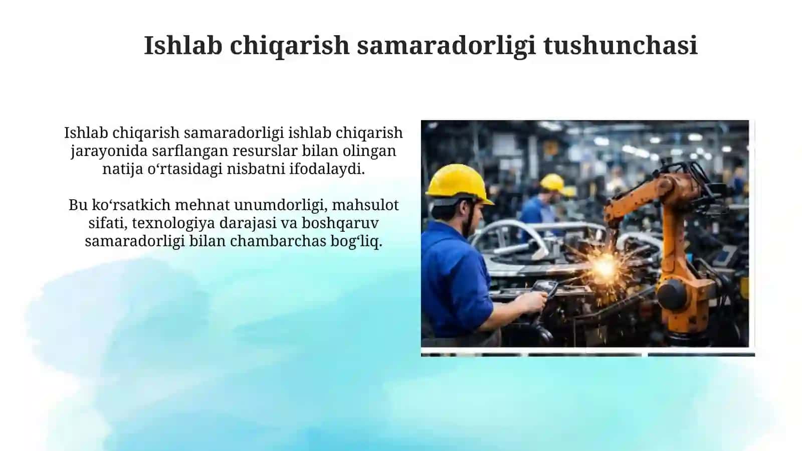 Ishlab chiqarish samaradorliginioshirishyoʻllari 4