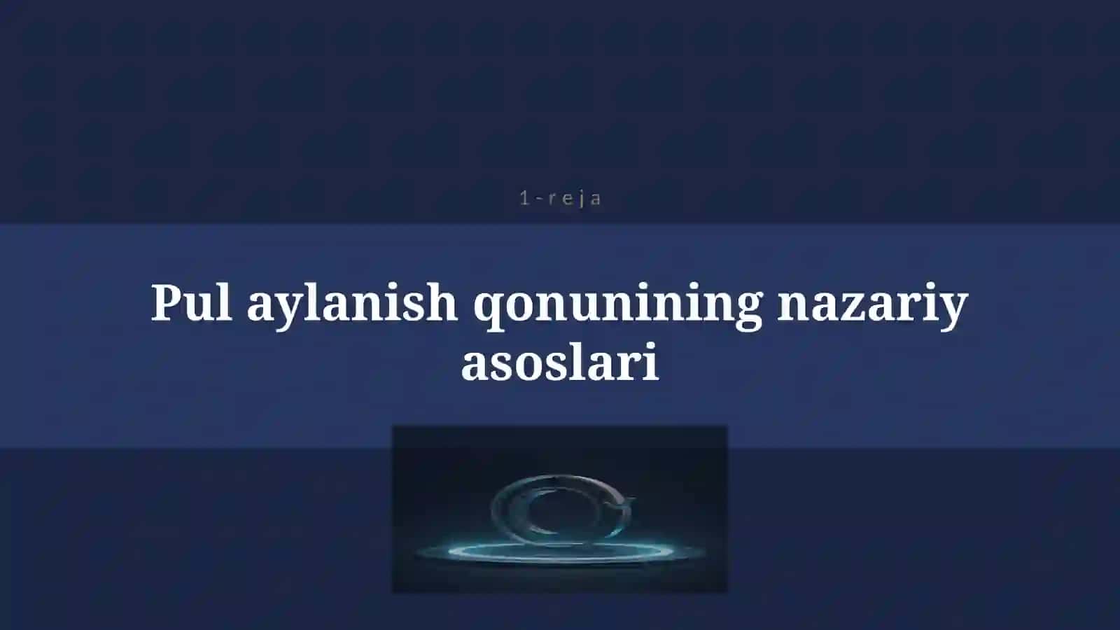 PUL AYLANISH QONUNI VA PUL MASSASI 4